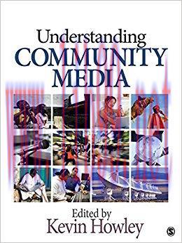 Understanding Community Media: SAGE Publications 1st Edition,