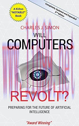 [FOX-Ebook]Will Computers Revolt? : Preparing for the Future of Artificial Intelligence, 2nd Ed...