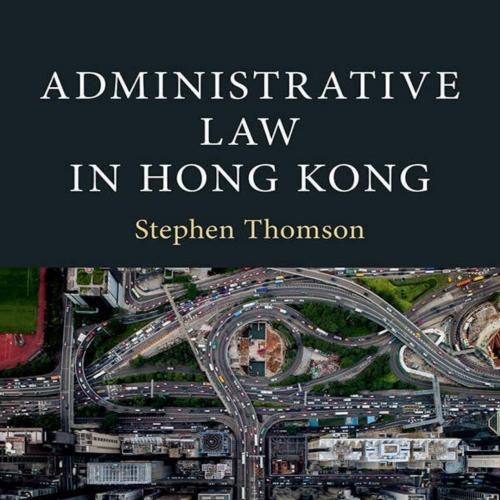 Administrative Law in Hong Kong