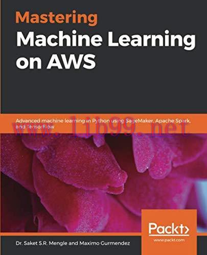 [FOX-Ebook]Mastering Machine Learning on AWS