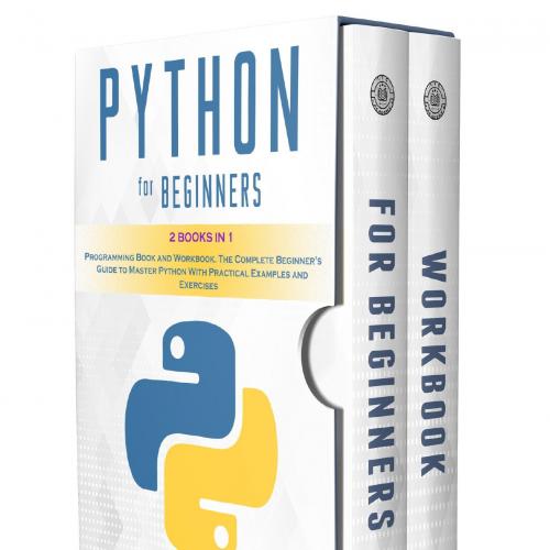 Python for Beginners_ 2 Books in 1. Programming Book and Workbo's Guide to Master Python with P...
