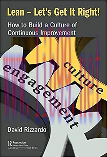 (PDF)Lean &ndash; Let&rsquo;s Get It Right!: How to Build a Culture of Continuous Improvement 1st Edition
