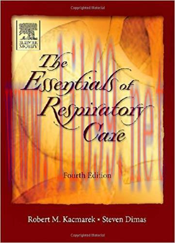 [PDF]Essentials of Respiratory Care, 4th Edition