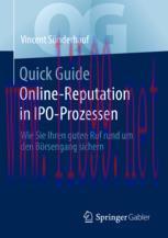 [PDF]Quick Guide Online-Reputation in IPO-Prozessen: Wie Sie Ihren guten Ruf rund um den B&ouml;rsen...