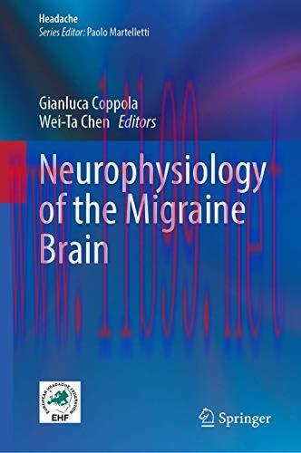 [AME]Neurophysiology of the Migraine Brain (Headache) (Original PDF)
