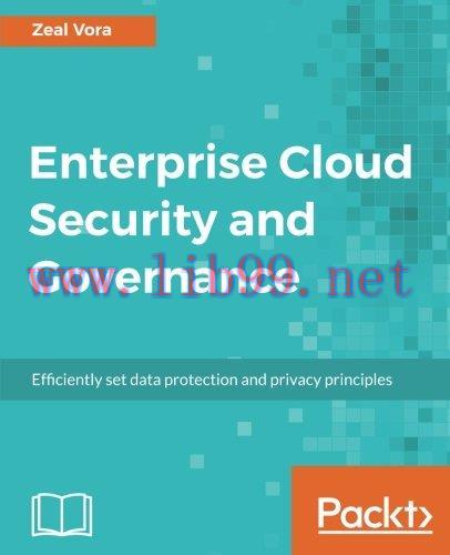 [FOX-Ebook]Enterprise Cloud Security and Governance: Efficiently set data protection and privac...