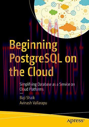 [FOX-Ebook]Beginning PostgreSQL on the Cloud: Simplifying Database as a Service on Cloud Platfo...