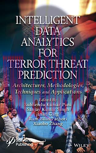 [FOX-Ebook]Intelligent Data Analytics for Terror Threat Prediction: Architectures, Methodologie...