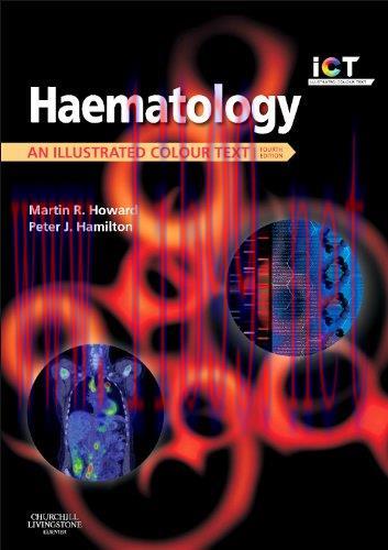 [AME]Haematology: An Illustrated Colour Text, 4e (Original PDF)