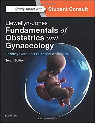 Llewellyn-Jones Fundamentals of Obstetrics and Gynaecology, 10th Edition