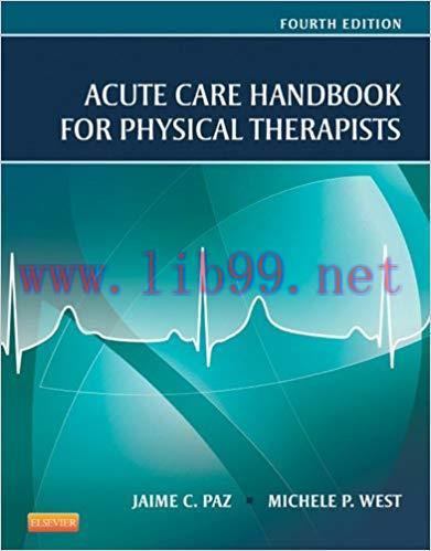 (PDF)Acute Care Handbook for Physical Therapists &ndash; E-Book 4th Edition