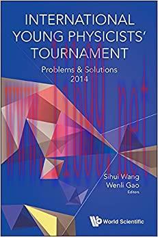(PDF)International Young Physicists&rsquo; Tournament:Problems & Solutions 2014