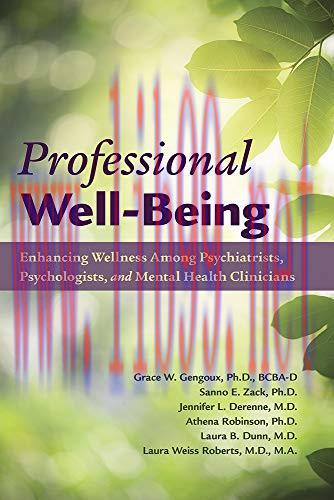 [AME]Professional Well-being: Enhancing Wellness Among Psychiatrists, Psychologists, and Mental...