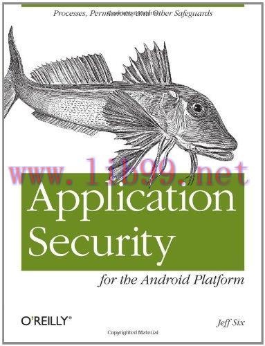 [FOX-Ebook]Application Security for the Android Platform: Processes, Permissions, and Other Saf...