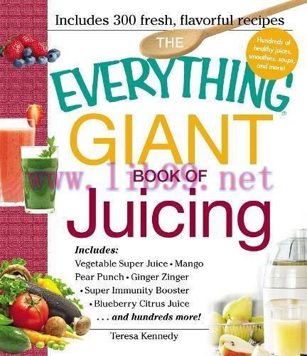 [FOX-Ebook]The Everything Giant Book of Juicing