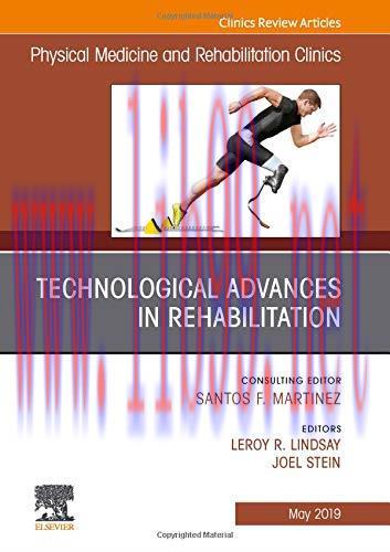 [AME]Technological Advances in Rehabilitation, An Issue of Physical Medicine and Rehabilitation...