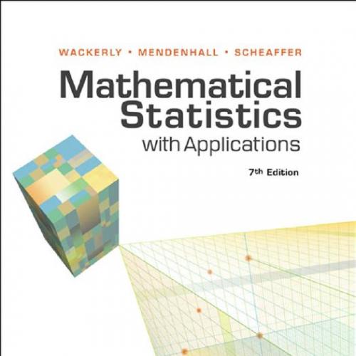 Mathematical Statistics with Applications 7th Edition