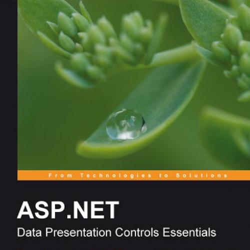 ASP.NET Data Presentation Controls Essentials