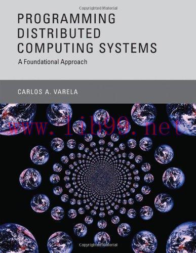 [FOX-Ebook]Programming Distributed Computing Systems: A Foundational Approach