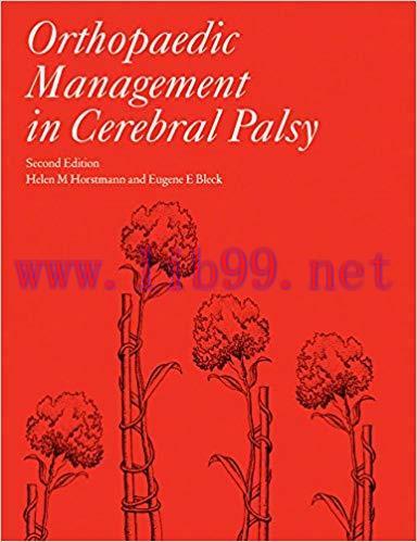 [PDF]Orthopaedic Management in Cerebral Palsy, 2nd Edition