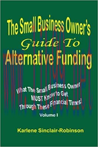 (PDF)The Small Business Owner&rsquo;s Guide To Alternative Funding What the Small Business Owner MUST...