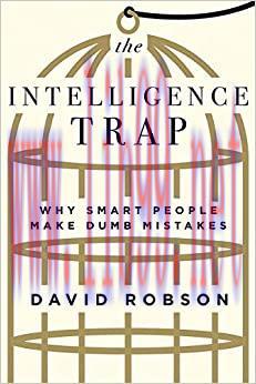 (PDF)The Intelligence Trap: Why Smart People Make Dumb Mistakes