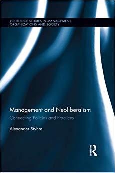 (PDF)Management and Neoliberalism Connecting Policies and Practices (Routledge Studies in Manag...