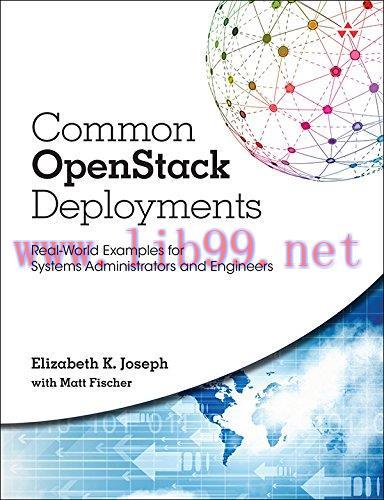 [FOX-Ebook]Common OpenStack Deployments: Real World Examples for Systems Administrators and Eng...
