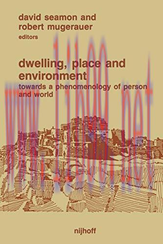 (PDF)Dwelling, Place and Environment: Towards a Phenomenology of Person and World