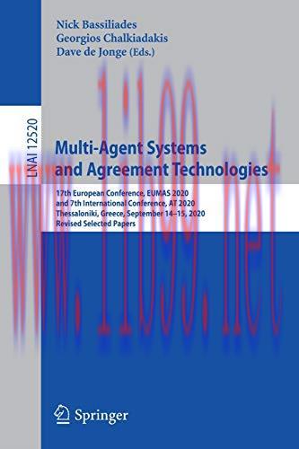 [FOX-Ebook]Multi-Agent Systems and Agreement Technologies: 17th European Conference, EUMAS 2020...