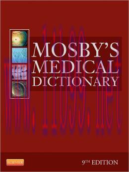 [AME]Mosby&rsquo;s Medical Dictionary, 9th Edition