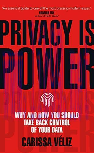 [FOX-Ebook]Privacy is Power: Why and How You Should Take Back Control of Your Data