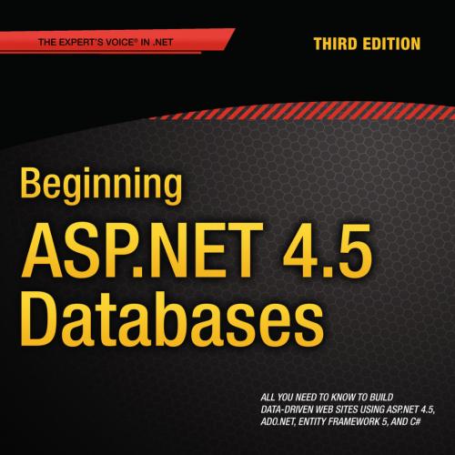 Beginning ASP.NET 4.5 Databases, 3rd Edition