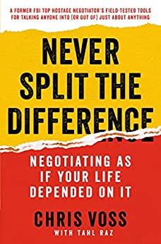 (PDF)Never Split the Difference Negotiating As If Your Life Depended On It