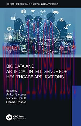 [FOX-Ebook]Big Data and Artificial Intelligence for Healthcare Applications