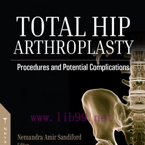 [AME]Total Hip Arthroplasty: Procedures and Potential Complications (Original PDF)