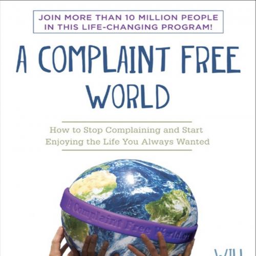 Complaint Free World, A - Will Bowen