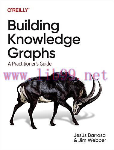 [FOX-Ebook]Building Knowledge Graphs: A Practitioner's Guide