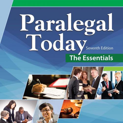 Paralegal Today The Essentials 7th Edition by Roger LeRoy Miller