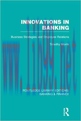 (PDF)Innovations in Banking (RLE:Banking & Finance): Business Strategies and Employee Relations...