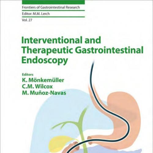 Interventional and Therapeutic Gastrointestinal Endoscopy - Wei Zhi