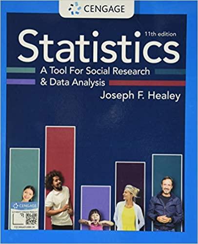 Statistics A Tool for Social Research and Data Analysis, Edition 11