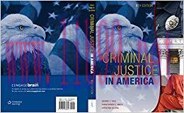 Test Bank for Criminal Justice in America 9th Edition