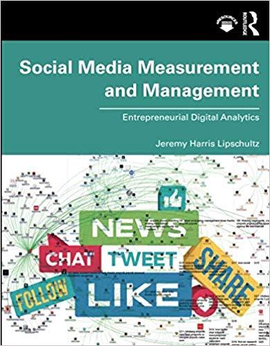 Social Media Measurement and Management [Jeremy Harris Lipschultz]