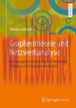 [PDF]Graphentheorie und Netzwerkanalyse: Eine kompakte Einf&uuml;hrung mit Beispielen, &Uuml;bungen und L...