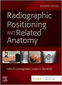 [AME]Radiographic Positioning and Related Anatomy, 11th edition (True PDF from_ Publisher)