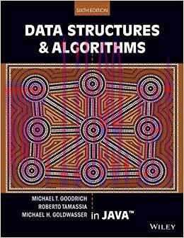 Data Structures and Algorithms in Java, 6th Edition 6th Edition,