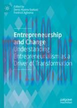 [PDF]Entrepreneurship and Change: Understanding Entrepreneurialism as a Driver of Transformatio...