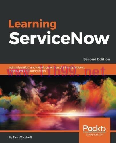 [FOX-Ebook]Learning ServiceNow, 2nd Edition