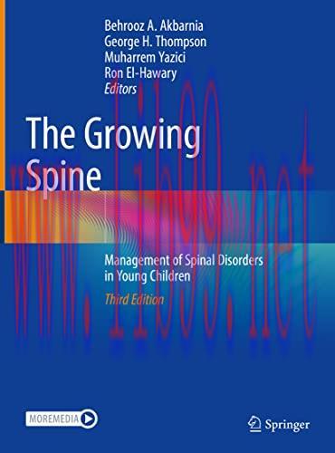 [AME]The Growing Spine: Management of Spinal Disorders in Young Children, 3rd Edition (Original...